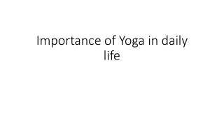 Importance of Yoga in daily life