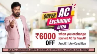 Buy AC Online with Sathya Summer AC Offers Stay Cool and Save Money