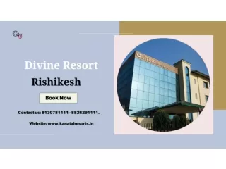 Resort in Rishikesh | Divine Resort in Rishikesh