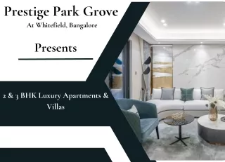 Prestige Park Grove At Whitefield Bangalore - Brochure