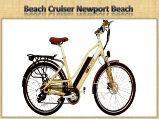 Beach Cruiser Newport Beach