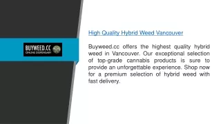 High Quality Hybrid Weed Vancouver Buyweed.cc