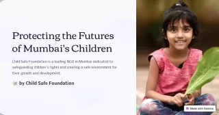 Top NGO in Mumbai: Child Safe Foundation