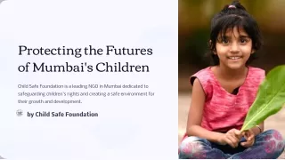 Top NGO in Mumbai: Child Safe Foundation