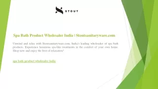 Spa Bath Product Wholesaler India  Stoutsanitaryware.com