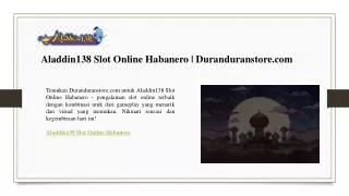 Aladdin138 Slot Online Habanero  Duranduranstore.com