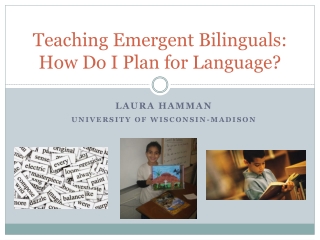 Teaching Emergent Bilinguals: How Do I Plan for Language?