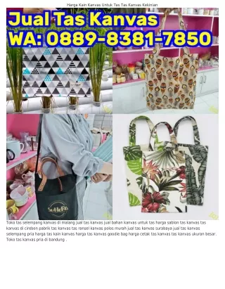 Ö88ᑫ-8౩8I-ᜪ85Ö (WA) Jual Tas Kanvas Medan Pembuat Tas Kanvas Jogja