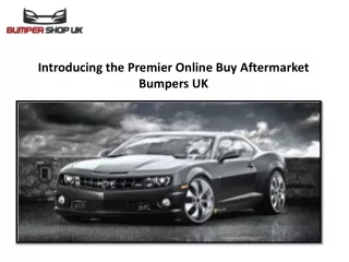 Introducing the Premier Online Buy Aftermarket Bumpers UK