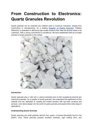 From Construction to Electronics: Quartz Granules Revolution