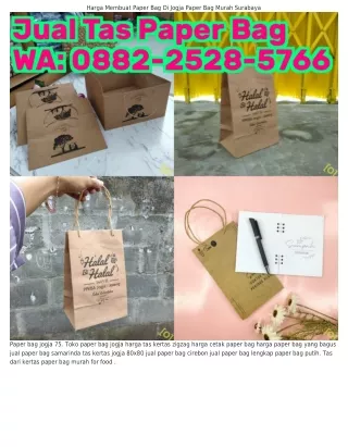 ౦882–2528–5766 (WA) Paper Bag Murah Ziplock Paper Bag Sablon Murah Jakarta