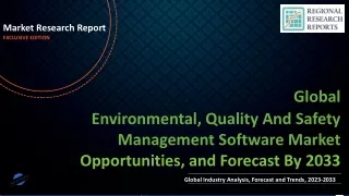 Environmental, Quality And Safety Management Software Market To Witness Huge Growth By 2033