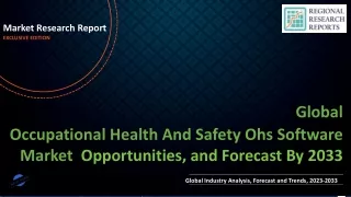 Occupational Health And Safety Ohs Software Market to Showcase Robust Growth By Forecast to 2033