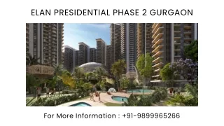 Elan Presidential Phase 2 Gurgaon Launch Date, Elan Presidential Phase 2 Gurgaon