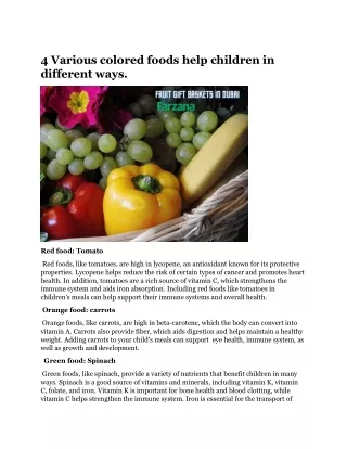 4 Various colored foods help children in different ways.