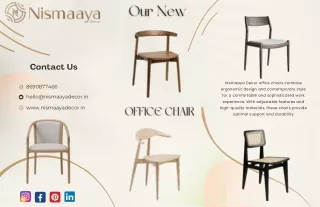 Elevate Your Workspace Sit in Comfort and Style with Nismaaya Decor Office Chairs