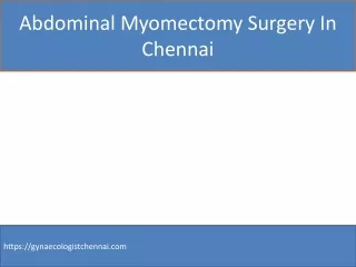 Abdominal Myomectomy Surgery In Chennai