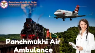 Get Risk Free Evacuation by Panchmukhi Air Ambulance Services in Patna and Guwahati