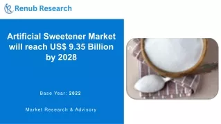 Global Artificial Sweetener Market is estimated to reach US$ 9.35 Billion by 202