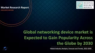 networking device market is Expected to Gain Popularity Across the Globe by 2030