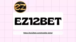 Slot Game Online Singapore | EZ12BET