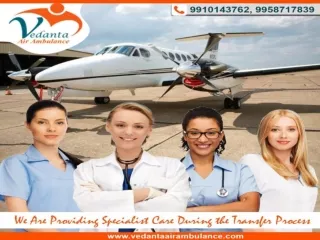 Book Vedanta Air Ambulance from Patna with Perfect Medical Treatment