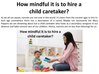 Is it prudent to employ child care?