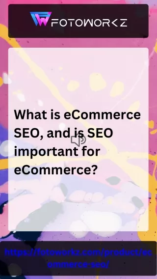 What is eCommerce SEO, and is SEO important for eCommerce