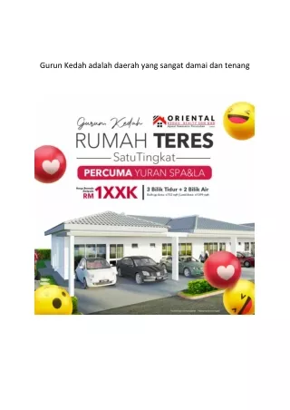 Gurun Kedah adalah daerah yang sangat damai dan tenang