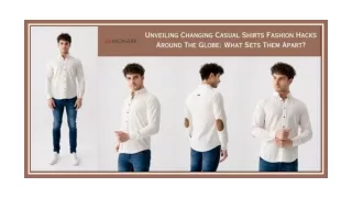 Unveiling Changing Casual Shirts Fashion Hacks Around The Globe What Sets Them Apart