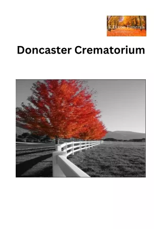 Honoring Lives with Dignity at Doncaster Crematorium - Kdixon Funerals