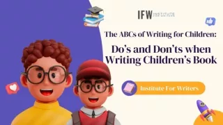 Do’s and Don’ts When Writing Children’s Book