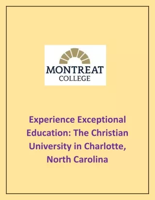 Experience Exceptional  Education: The Christian  University in Charlotte,  Nort