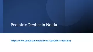 Pediatric Dentist in Noida