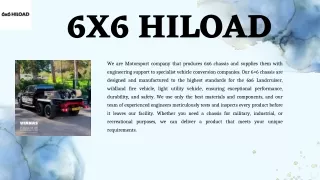 6x6 HILOAD The Ultimate Chassis for Wildland Fire Vehicles and Light Utility Vehicles!