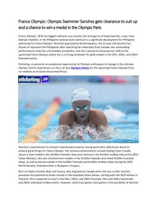 France Olympic  Olympic Swimmer Sanchez gets clearance to suit up and a chance to win a medal in the Olympic Paris