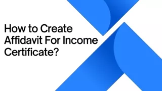 How to Create Affidavit For Income Certificate