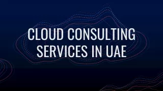 Cloud Consulting Services in UAE