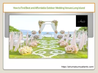 How to Find Best and Affordable Outdoor Wedding Venues Long Island