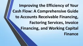 Improving Efficiency of Cash Flow: Comprehensive Guide to Financing Options