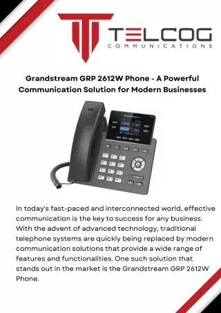 Grandstream GRP 2612W Phone - A Powerful Communication Solution