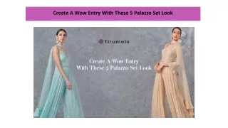 Create A Wow Entry With These 5 Palazzo Set Look