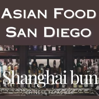 Asian Food San Diego