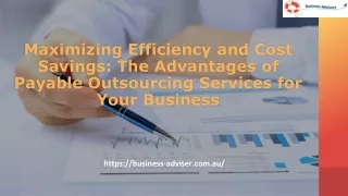 Maximizing Efficiency and Cost Savings: The Advantages of Payable Outsourcing Se