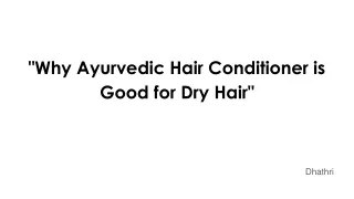 _Why Ayurvedic Hair Conditioner is Good for Dry Hair_