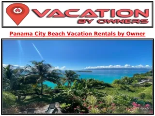 Panama City Beach Vacation Rentals by Owner