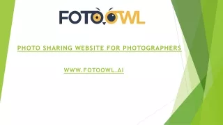 FOTOOWL gives you Best Photo Sharing Website for Photographers