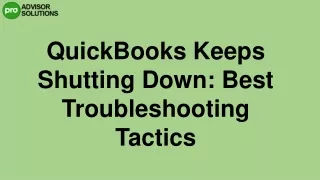 A Quick And Easy Way To Fix QuickBooks keeps shutting down