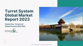 Turret System Market 2023- Industry Analysis Report