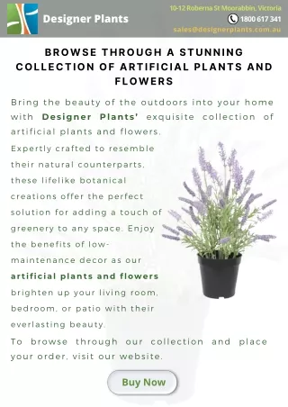 Browse through a stunning collection of artificial plants and flowers